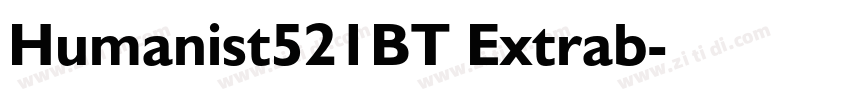 Humanist521BT Extrab字体转换 Humanist521BT Extrab字体转换